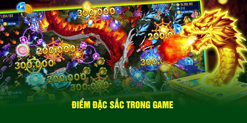 Điểm đặc sắc trong game