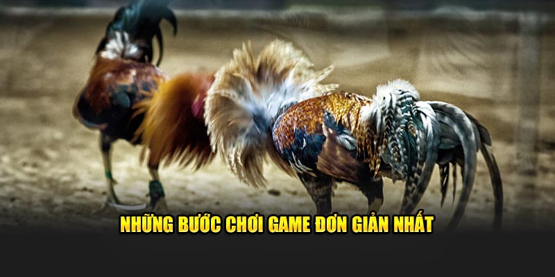 Những bước chơi game đơn giản nhất